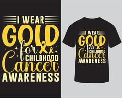 Ich trage Gold für Krebsbewusstsein im Kindesalter. Einzigartige trendige Typografie-T-Shirt-Designvorlage kostenloser Download vektor