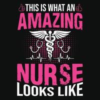 detta är Vad ett Fantastisk sjuksköterska utseende tycka om - sjuksköterska citat t skjorta design vektor