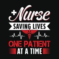 Krankenschwester rettet Leben für einen Patienten auf einmal - Krankenschwester zitiert T-Shirt-Design vektor