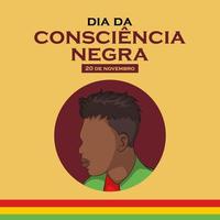 Tag des schwarzen Bewusstseins. dia da consciencia negra. Hintergrund. vektor