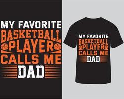 mein lieblingsbasketballspieler nennt mich papa typografie vektor t-shirt design. perfekt für Drucksachen und Taschen, Poster, Karten und Vektorgrafiken. Basketball-Liebhaber-T-Shirt-Design-Pro-Download