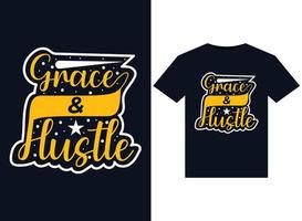 Grace Hustle-Illustrationen für druckfertige T-Shirt-Designs vektor