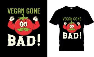 veganes T-Shirt-Design, veganer T-Shirt-Slogan und Bekleidungsdesign, vegane Typografie, veganer Vektor, vegane Illustration vektor