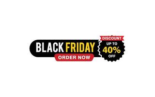 40 Prozent Rabatt Black Friday Angebot, Räumung, Werbebanner-Layout mit Aufkleberstil. vektor