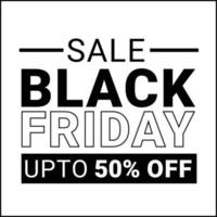 Black Friday Sale 50 Prozent Rabatt auf Banner, Post, Vorlagendesign vektor