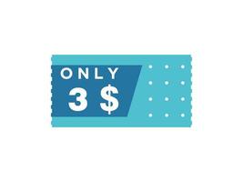 Nur 3-Dollar-Coupon-Schild oder Etikett oder Rabatt-Gutschein-Sparetikett, mit Coupon-Vektorillustration Sommerangebot endet am Wochenende vektor