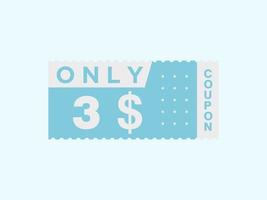 Nur 3-Dollar-Coupon-Schild oder Etikett oder Rabatt-Gutschein-Sparetikett, mit Coupon-Vektorillustration Sommerangebot endet am Wochenende vektor