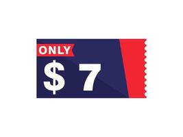 Nur 7-Dollar-Coupon-Schild oder Etikett oder Rabatt-Gutschein-Sparetikett, mit Coupon-Vektorillustration Sommerangebot endet am Wochenende vektor