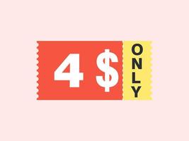 Nur 4-Dollar-Coupon-Schild oder Etikett oder Rabatt-Gutschein-Sparetikett, mit Coupon-Vektorillustration Sommerangebot endet am Wochenende vektor