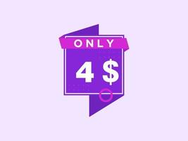 Nur 4-Dollar-Coupon-Schild oder Etikett oder Rabatt-Gutschein-Sparetikett, mit Coupon-Vektorillustration Sommerangebot endet am Wochenende vektor