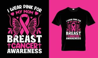 jag bär rosa färg för min mammabröstcancermedvetenhett-skjortadesign vektor