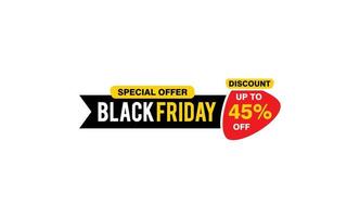 45 Prozent Rabatt Black Friday Angebot, Räumung, Werbebanner-Layout mit Aufkleberstil. vektor