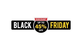 45 Prozent Rabatt Black Friday Angebot, Räumung, Werbebanner-Layout mit Aufkleberstil. vektor