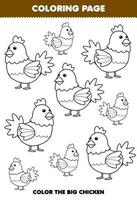 Bildungsspiel für Kinder zum Ausmalen Großes oder kleines Bild des niedlichen Cartoon-Huhns Strichzeichnungen druckbares Farm-Arbeitsblatt vektor