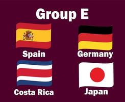 deutschland spanien japan und costa rica flaggenband gruppe e mit ländernamen symbol design fußball finale vektor länder fußballmannschaften illustration