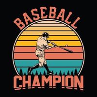 Baseball-Champion - Baseball-T-Shirt-Design, Vektor, Poster oder Vorlage. vektor