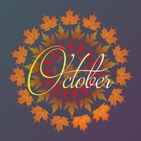 oktobertext mit blättern in kreisförmiger artform vektor