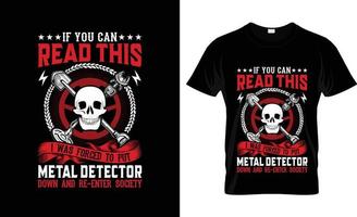 Metalldetektor-T-Shirt-Design, Metalldetektor-T-Shirt-Slogan und Bekleidungsdesign, Metalldetektor-Typografie, Metalldetektor-Vektor, Metalldetektor-Illustration vektor