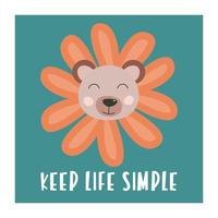 süße karte oder poster mit dem satz keep life simple. positives inspirierendes zitat, motivation. Bär und Blume. Grußkarte. trendiges Design, moderner Stil. Psychologische Unterstützung. vektor