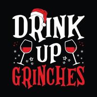 dryck upp grinar - vin glas, jul träd, prydnad, typografi vektor - jul t skjorta design