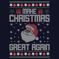 Machen Sie Weihnachten wieder großartig - hässliche Weihnachtspullover-Designs - Vektorgrafik vektor