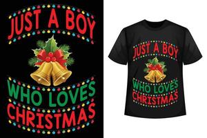 just a boy who loves christmas - Weihnachts-T-Shirt-Designvorlagen vektor