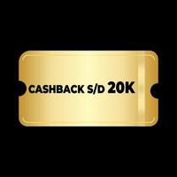 Golden Ticket Cashback 20k Illustrator-Vektor. einsetzbar für Onlineshop, Marketing, Firmenverkauf und Online-Gutscheine vektor