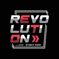 Revolution T-Shirt und Bekleidungsdesign vektor