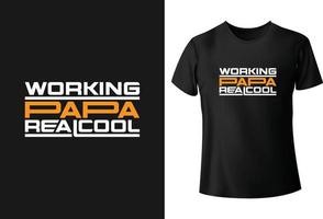 Working Papa echt cool vektor