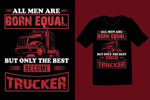 Trucker-T-Shirt-Design-Vektor vektor