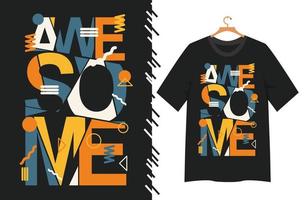 fantastisches Typografie-T-Shirt-Design vektor