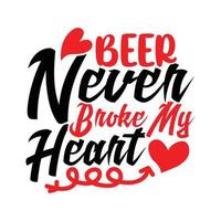 öl aldrig pank min hjärta, öl aldrig pank, öl t skjorta design mall vektor