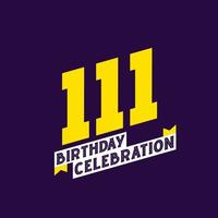 111. Geburtstagsfeier Vektordesign, 111 Jahre Geburtstag vektor