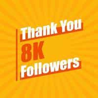 Danke 8.000 Follower, 8000 Abonnenten feiern modernes, farbenfrohes Design. vektor
