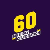 60. Geburtstagsfeier Vektordesign, 60 Jahre Geburtstag