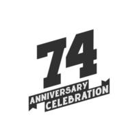 74 årsdag firande hälsningar kort, 74: e år årsdag vektor