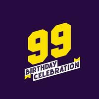 99: e födelsedag firande vektor design, 99 år födelsedag