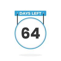 64 Tage verbleibender Countdown für Verkaufsförderung. Noch 64 Tage bis zum Werbeverkaufsbanner vektor
