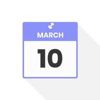 10. März Kalendersymbol. datum, monat, kalender, symbol, vektor, illustration vektor