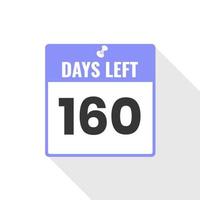160 dagar vänster nedräkning försäljning ikon. 160 dagar vänster till gå PR baner vektor