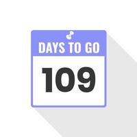 109 Tage verbleibendes Countdown-Verkaufssymbol. Noch 109 Tage bis zum Werbebanner vektor