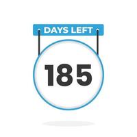 Noch 185 Tage Countdown für Verkaufsförderung. Noch 185 Tage bis zum Werbeverkaufsbanner vektor