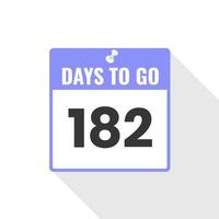 182 Tage verbleibendes Countdown-Verkaufssymbol. Noch 182 Tage bis zum Werbebanner vektor