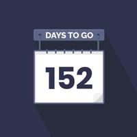 Noch 152 Tage Countdown für Verkaufsförderung. Noch 152 Tage Werbeverkaufsbanner vektor