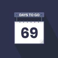 Noch 69 Tage Countdown für Verkaufsförderung. Noch 69 Tage bis zum Werbeverkaufsbanner vektor