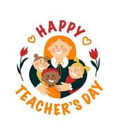 hand dragen Lycklig lärare dag affisch bakgrund begrepp. de lärare kramar de barn. vektor