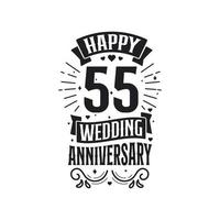 Typografie-Design zum 55-jährigen Jubiläum. Happy 55. Hochzeitstag Zitat Schriftzug Design. vektor