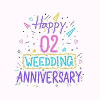 Happy 2. Hochzeitstag Hand Schriftzug. 2 Jahre Jubiläumsfeier Handzeichnung Typografie Design vektor