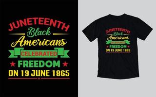 Juni-Typografie-T-Shirt-Design, Juni-Feier, glücklicher Juni-Tag, schwarze Geschichte vektor