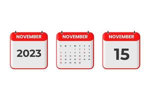 November 2023 Kalenderdesign. 15. November 2023 Kalendersymbol für Zeitplan, Termin, wichtiges Datumskonzept vektor